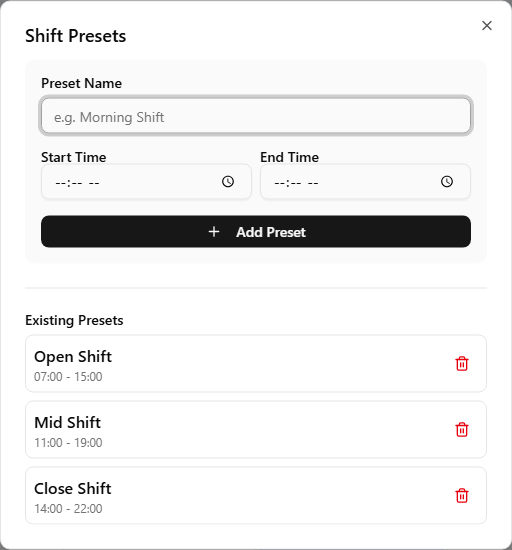 The Shift Presets dialog open, with a form at the top to add a new preset (Preset Name, Start Time, End Time) and existing presets listed below as rows (label + time range)