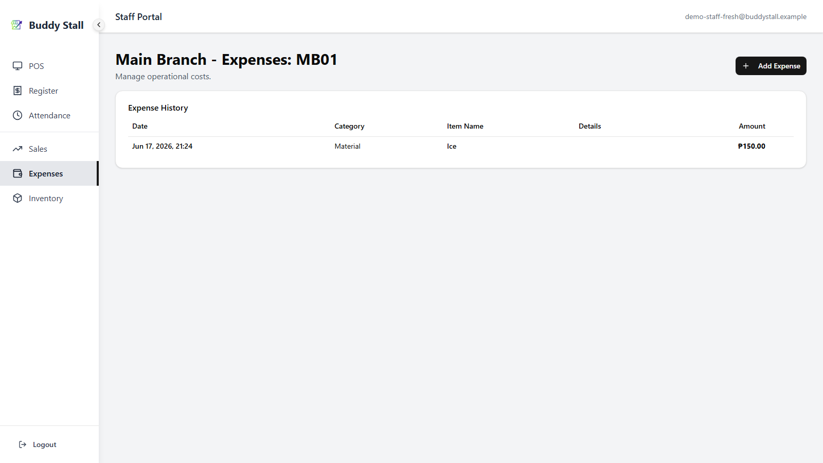 The staff portal Expenses screen — title 'Main Branch - Expenses: MB01', an Add Expense button in the top-right, and an Expense History table with Date, Category, Item Name, Details, and Amount columns showing a single Material 'Ice' entry. No Manage Items button and no filter.