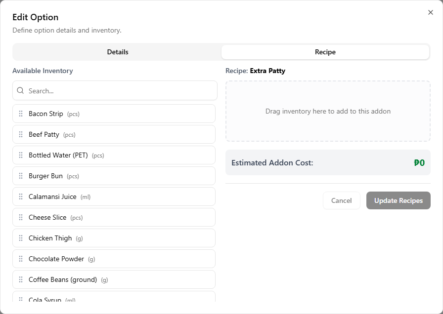 The add-on option's Recipe tab open on an empty recipe, with Available Inventory on the left and the empty recipe zone on the right