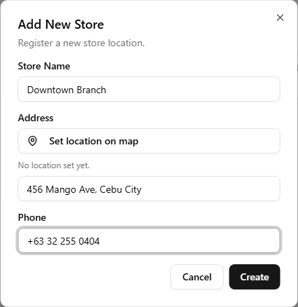 The Add Store dialog open, showing Store Name, an Address section with a Set location on map button, and Phone fields with Cancel and Create buttons